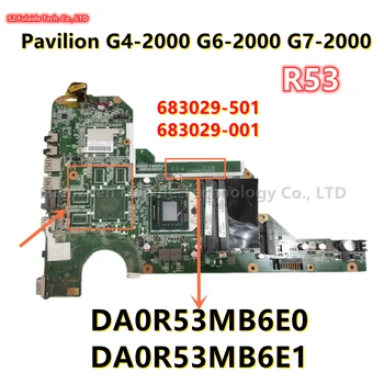 683029-501 683029-001 683030-001 за HP Pavilion G4-2000 G6-2000 G7-2000 R53 дънна Платка на лаптоп DA0R53MB6E0 DA0R53MB6E R53 MB