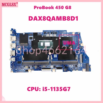 DAX8QAMB8D1 С процесор i5-1135G7 дънна Платка за лаптоп HP ProBook 450 G8 дънна Платка на лаптоп M78960-601 100% Тествана е НОРМАЛНО